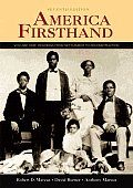 America Firsthand Volume One Readings from Settlement to Reconstruction