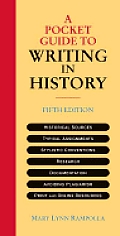 Pocket Guide To Writing In History 5th Edition
