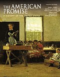 American Promise A History of the United States Combined Version Volumes I & II