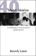 40 Short Stories A Portable Anthology 3rd edition