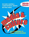 Media and Culture: An Introduction to Mass Communication, 6th Edition 2009 Update