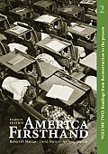 America Firsthand: Volume Two: Readings from Reconstruction to the Present