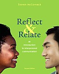Reflect & Relate An Introduction to Interpersonal Communication