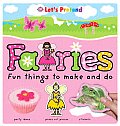 Fairies Fun Things to Make & Do With StickersWith EnvelopeWith Board GameWith Press Out Characters
