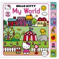 Hello Kitty My World A Lift The Flap Book with Over 70 Flaps