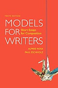 Models for Writers Short Essays for Composition 10th Edition