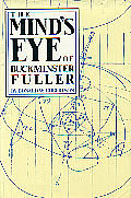 Minds Eye Of Buckminster Fuller