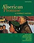 American Promise A Compact History 4th Edition