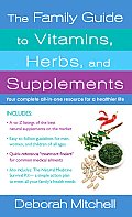 Family Guide to Vitamins Herbs & Supplements