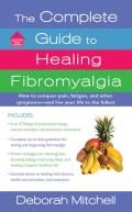 Complete Guide to Healing Fibromyalgia