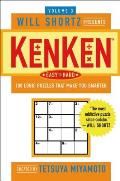 Will Shortz Presents Kenken Easy to Hard Volume 3: 100 Logic Puzzles That Make You Smarter