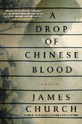 A Drop of Chinese Blood: A Mystery