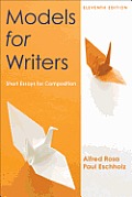 Models for Writers 11th Edition Short Essays for Composition