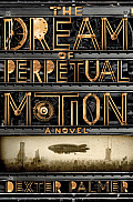 Dream of Perpetual Motion