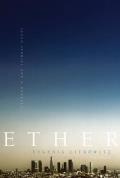 Ether: Seven Stories and a Novella