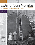 The American Promise, Volume B: 1800-1900: A History of the United States