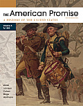 American Promise Volume A A History of the United States to 1800