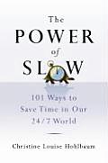 Power Of Slow