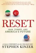 Reset Iran Turkey & Americas Future