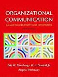 Organizational Communication Balancing Creativity & Constraint