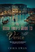 Good Thiefs Guide to Venice A Mystery