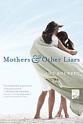 Mothers & Other Liars