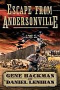 Escape From Andersonville