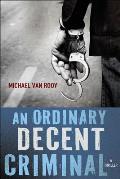 An Ordinary Decent Criminal