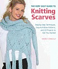 Very Easy Guide to Knitting Scarves