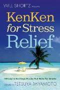 Will Shortz Presents KenKen for Stress Relief