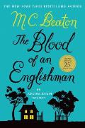 Blood of an Englishman An Agatha Raisin Mystery