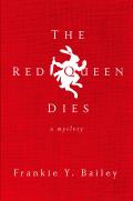 Red Queen Dies
