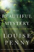 The Beautiful Mystery: Chief Inspector Gamache 8
