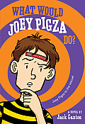 What Would Joey Pigza Do?