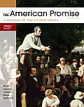 American Promise Volume I To 1877 A History of the United States