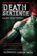 Escape from Furnace 03 Death Sentence