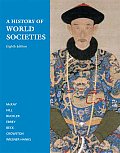 A History of World Societies: Complete Edition (Volumes I & II)