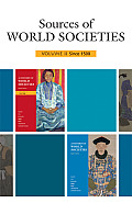 Sources of World Societies Volume 2 (8TH 09 - Old Edition)