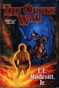 The Order War: Saga Of Recluce 4