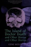 Island Of Doctor Death & Other Stories