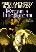 Dream A Little Dream 1st Edition