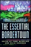 Essential Bordertown Travellers Guide