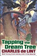Tapping The Dream Tree