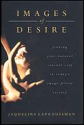 Images Of Desire Finding Your Natural Sensuality