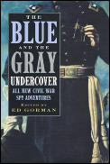 Blue & The Gray Undercover