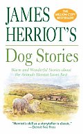 James Herriots Dog Stories Warm & Wonderful Stories about the Animals Herriot Loves Best