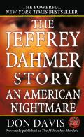 Jeffrey Dahmer Story An American Nightmare AKA Milwaukee Murders Nightmare in Apartment 213