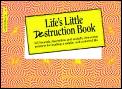 Lifes Little Destruction Book