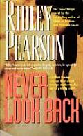 Never Look Back A Brilliant Russian Assassin an Obsessed American Manhunter & One Very Deadly Secret