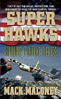 Superhawks - Strike Force Delta